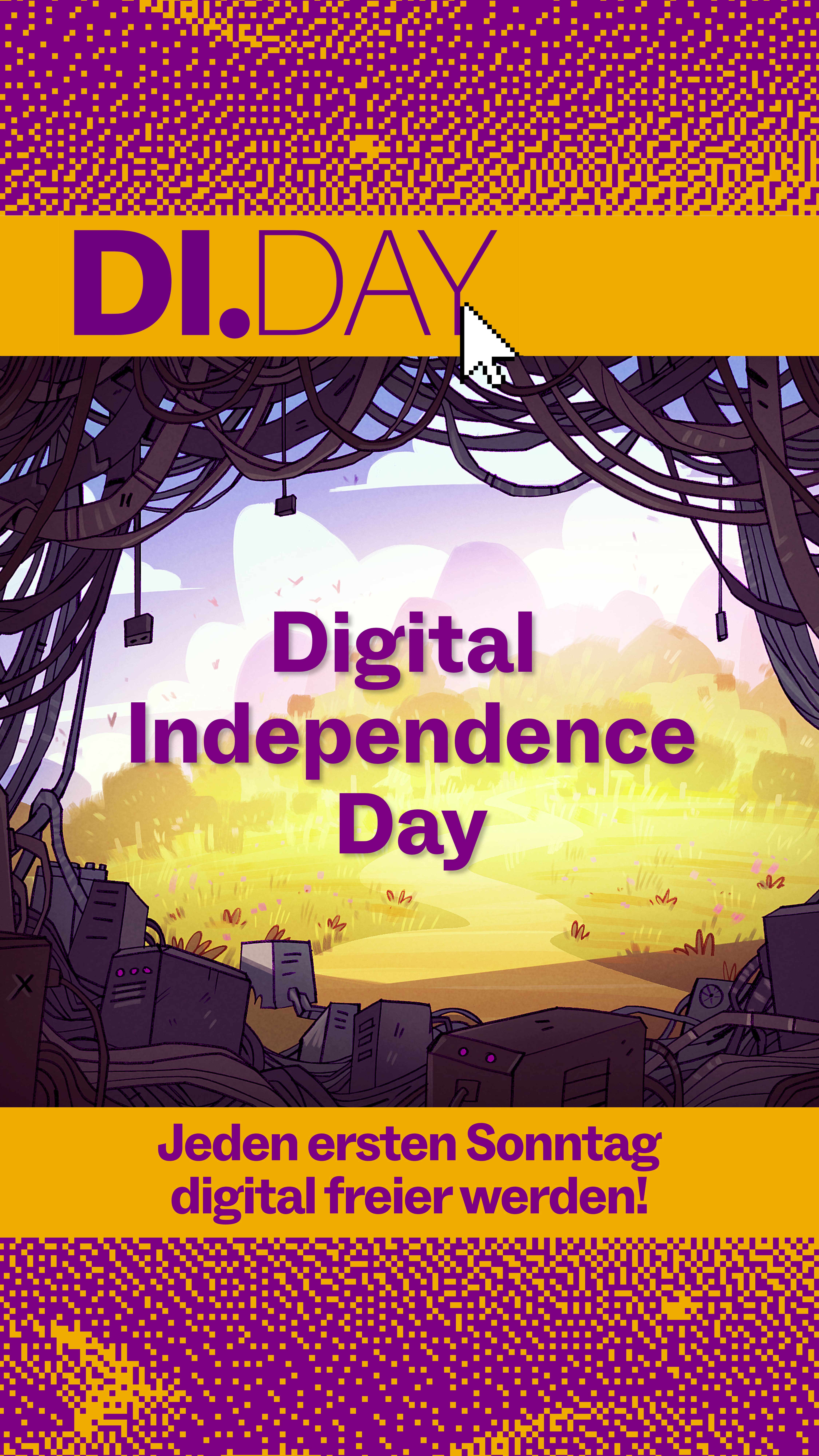 Plakat zum Digital Independence Day: Jeden ersten Sonntag digital freier werden!